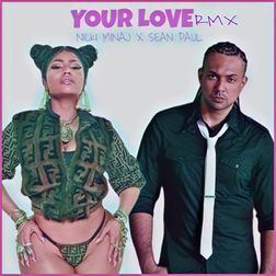 Sean Paul » Your Love (Sean Paul Remix) Lyrics