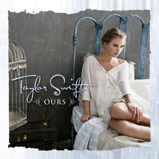 Taylor Swift » Ours Lyrics