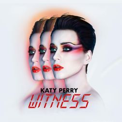 Katy Perry » Witness (Demo) Lyrics