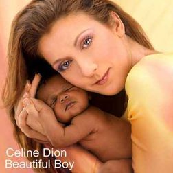 Celine Dion » Beautiful Boy Lyrics