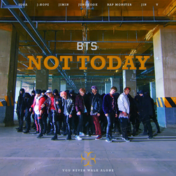 BTS » Not Today Lyrics