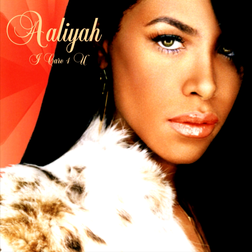 Aaliyah » Don’t Worry Lyrics