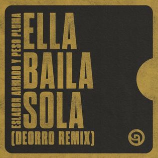 Eslabon Armado » Ella Baila Sola (Deorro Remix) Lyrics