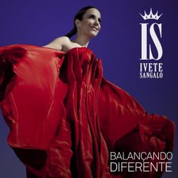 Ivete Sangalo » Balançando Diferente Lyrics