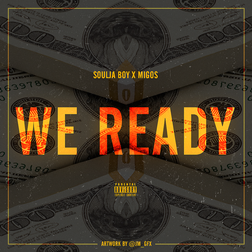 Migos » We Ready (Remix) Lyrics