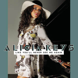 Alicia Keys » Like You’ll Never See Me Again Lyrics