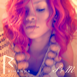 Rihanna » S&M Lyrics