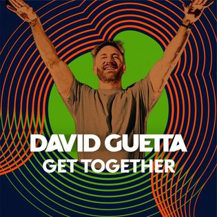 David Guetta » Get Together Lyrics