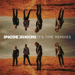 Imagine Dragons » It’s Time (Kat Krazy Remix) Lyrics