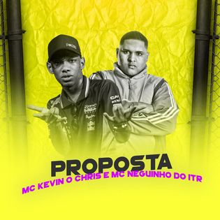 MC Kevin O Chris » Proposta Lyrics