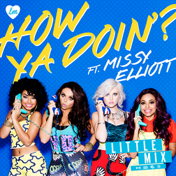 Little Mix » How Ya Doin’? (Remix) Lyrics