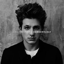 Charlie Puth » Dangerously Lyrics