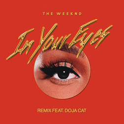 The Weeknd » In Your Eyes (Remix) Lyrics