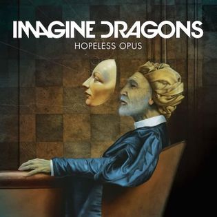 Imagine Dragons » Hopeless Opus Lyrics