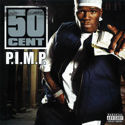 50 Cent » P.I.M.P. Lyrics