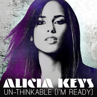 Alicia Keys » Un-Thinkable (I’m Ready) Lyrics