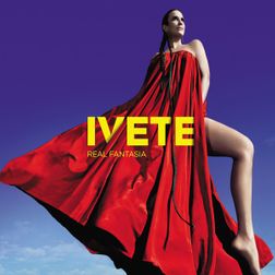 Ivete Sangalo » Só num sonho Lyrics