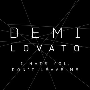 Demi Lovato » I Hate You