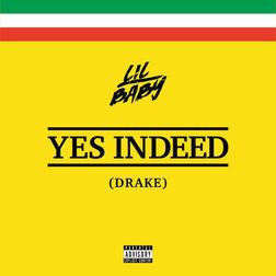 Drake » Yes Indeed Lyrics