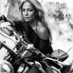 Jennifer Lopez » I’m Real (Bad Boy Mix) Lyrics