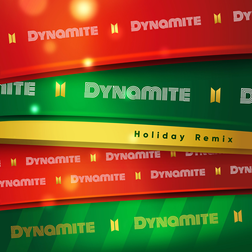 BTS » Dynamite (Holiday Remix) Lyrics