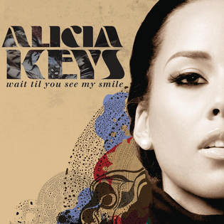 Alicia Keys » Wait Til You See My Smile Lyrics