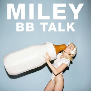 Miley Cyrus » BB Talk Lyrics