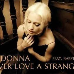 Madonna » Never Love a Stranger Lyrics