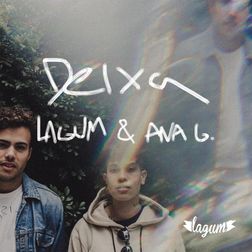 Lagum » Deixa (Remix) Lyrics