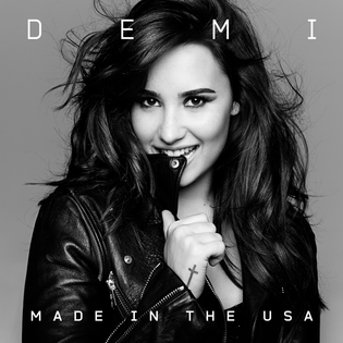 Demi Lovato » Made in the USA Lyrics