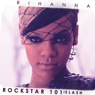 Rihanna » ROCKSTAR 101 Lyrics