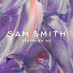 Sam Smith » Stay With Me Lyrics