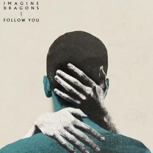 Imagine Dragons » Follow You Lyrics