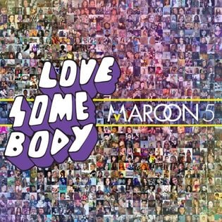 Maroon 5 » Love Somebody Lyrics