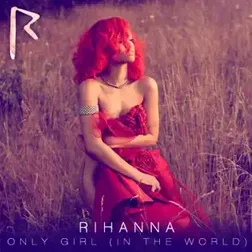 Rihanna » Only Girl (In the World) [Extended Club] Lyrics