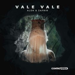 Alok » Vale Vale Lyrics