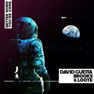 David Guetta » Better When You’re Gone Lyrics