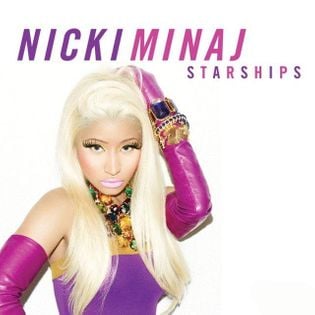 Nicki Minaj » Starships Lyrics