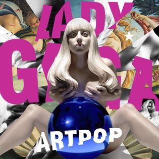 Lady Gaga » ARTPOP Lyrics