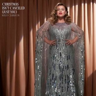 Kelly Clarkson » Christmas Isn’t Canceled (Just You) Lyrics