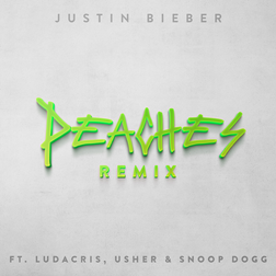 Justin Bieber » Peaches (Remix) Lyrics