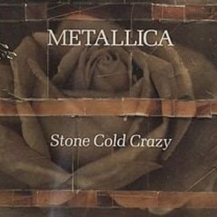 Metallica » Stone Cold Crazy Lyrics