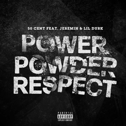 50 Cent » Power Powder Respect Lyrics