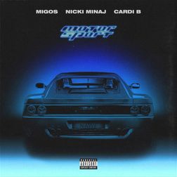 Migos » MotorSport (Demo) Lyrics