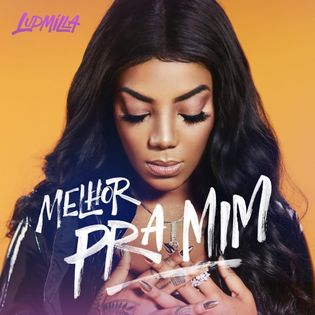 Ludmilla » Melhor pra mim Lyrics