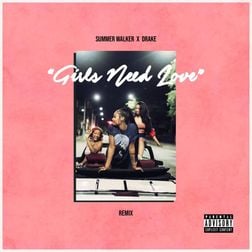 Drake » Girls Need Love (Remix) Lyrics