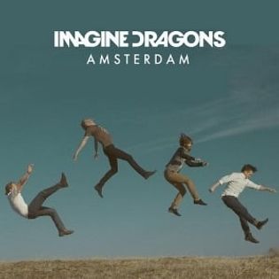 Imagine Dragons » Amsterdam Lyrics