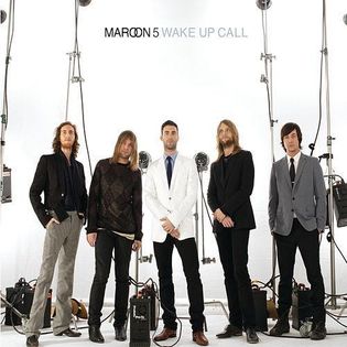 Maroon 5 » Wake Up Call Lyrics