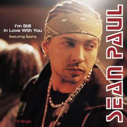 Sean Paul » I’m Still in Love with You Lyrics