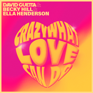 David Guetta » Crazy What Love Can Do Lyrics